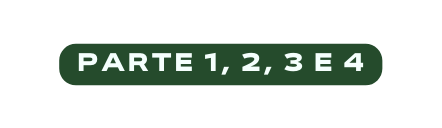 Parte 1 2 3 e 4